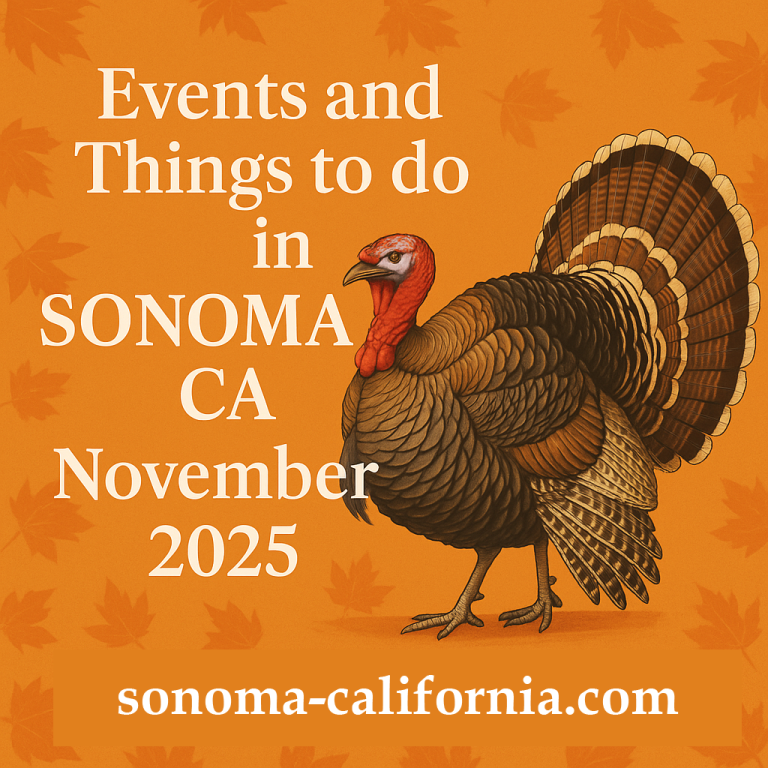 Read more about the article Events and Things to do in Sonoma CA November 2025